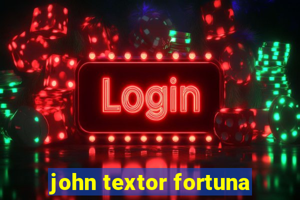 john textor fortuna